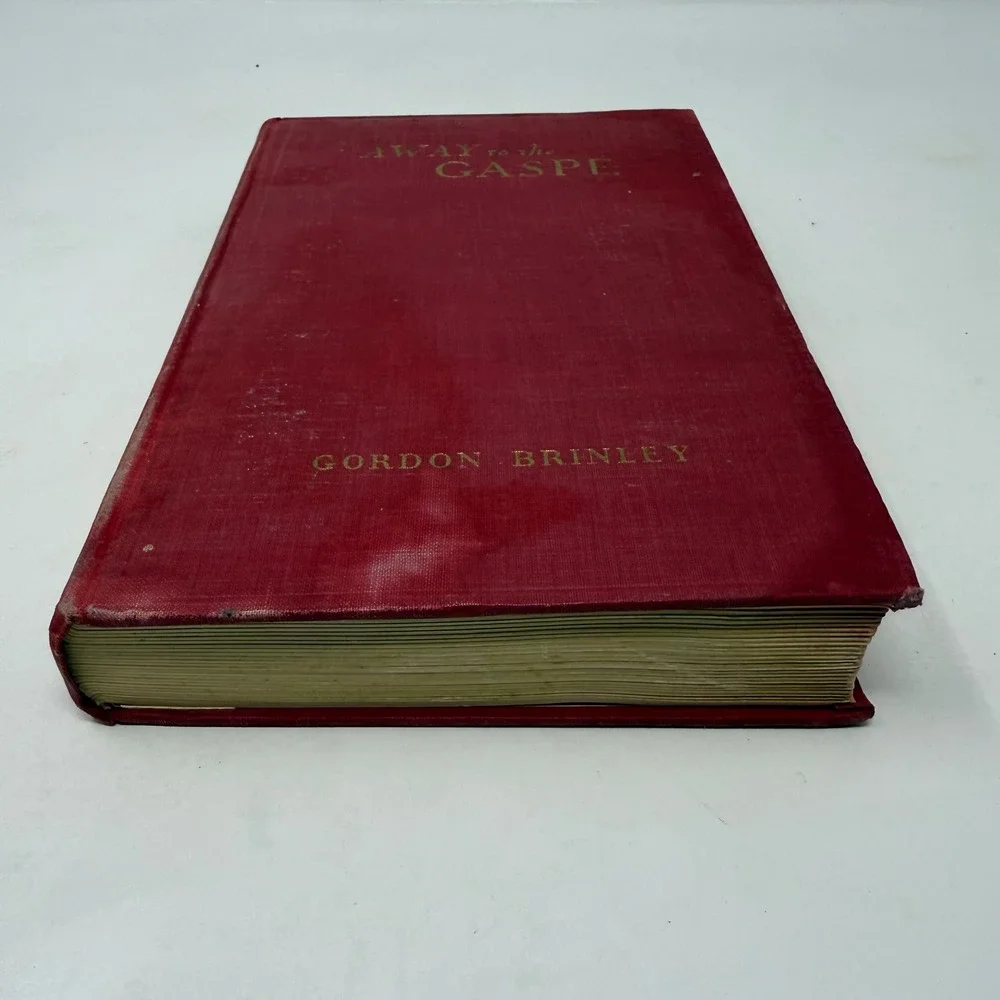 Away to the Gaspe Gordon Brinley 1935 Hardcover Illustrated Travel Quebec Canada